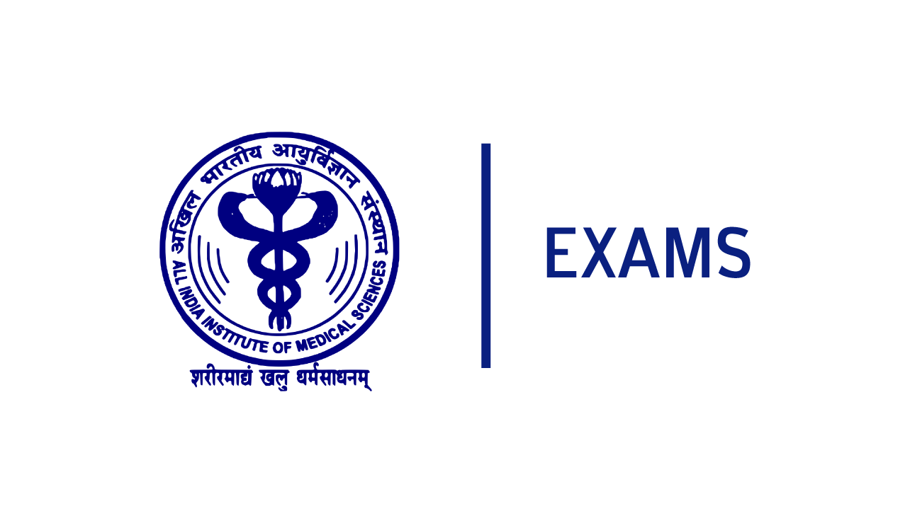 AIIMS Exams